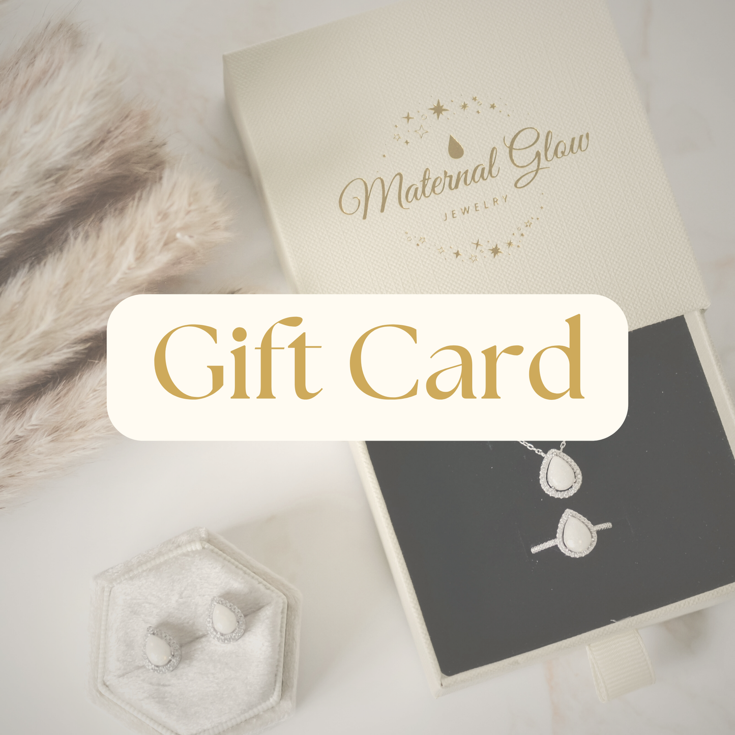 Gift Card - Maternal Glow Jewelry