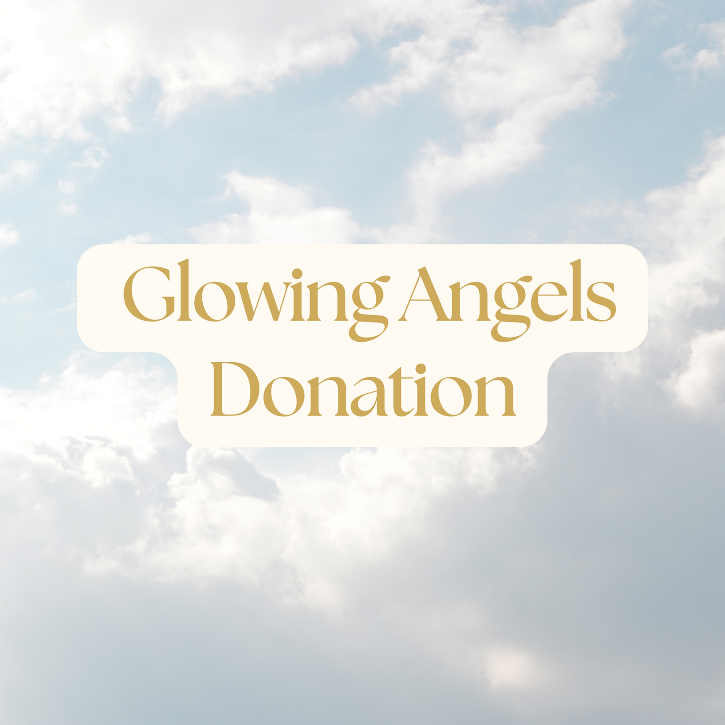 Glowing Angels Donation